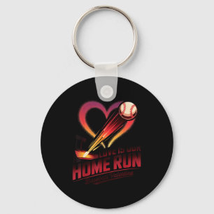 Baseball Valentinstag Liebe ist unsere Home Run Be Schlüsselanhänger