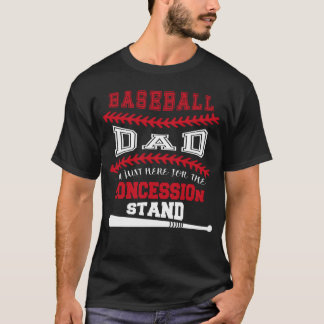 Baseball Vater gerade hier für Konzessionsstand T-Shirt