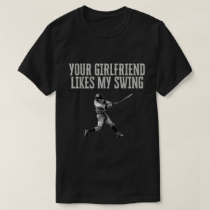 Baseballangebot Deine Freundin mag mein Schwingen T-Shirt