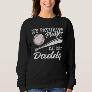 Baseballspieler-Coaching Mein Lieblingsspieler Ruf Sweatshirt
