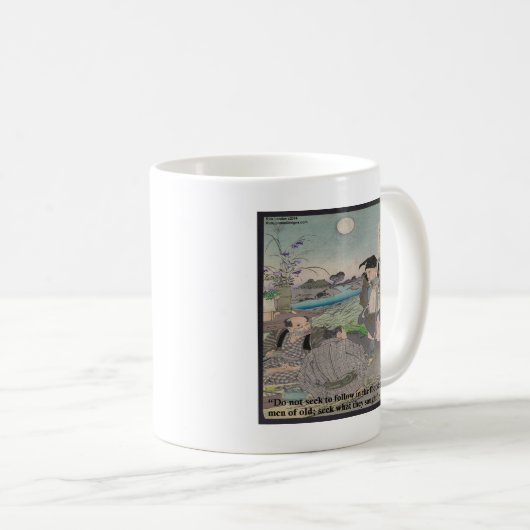 Basho und berühmtes Zitat Kaffeetasse (VorderseiteRechts)