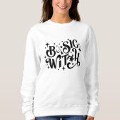 Basic Hexe lustig Moderne Frauen Halloween Sweatshirt (Vorderseite)
