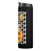 Basic Hexenkostüm Funny Sarcastic Thermosbecher (Nach rechts gedreht)
