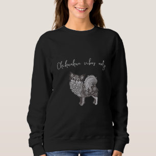Basic Sweatshirt für Frauen Chihuahua Vibes