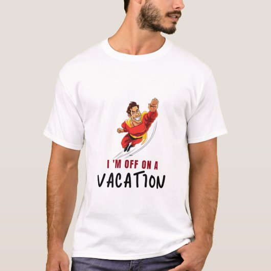 Basic T Shirt - Ich bin im Urlaub (Vorderseite)