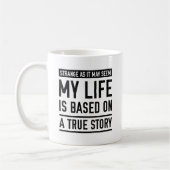 Basierend auf einer wahren Geschichte Kaffeetasse (Links)