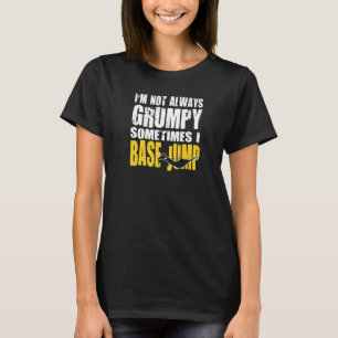 Basispumper sind nicht immer gruselig T-Shirt