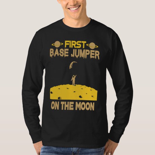 Basisspringer auf dem Mond T-Shirt (Vorderseite)