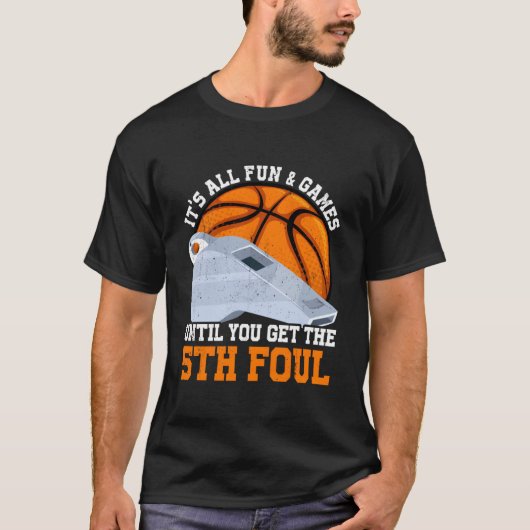 Basketball 5 Fouls Son Daughter T-Shirt (Vorderseite)