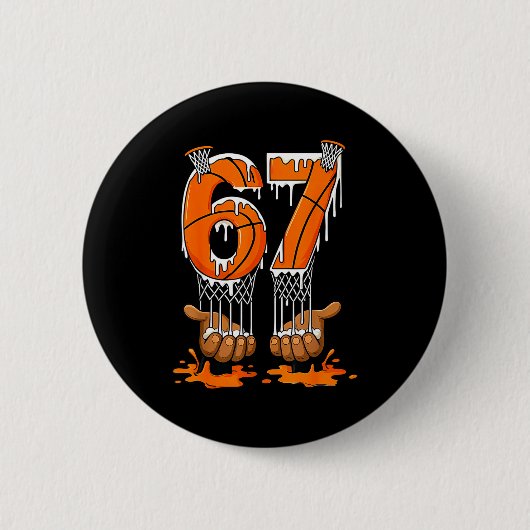Basketball 67 Six Seven Funny Gen Alpha Meme Drip Button (Vorderseite)
