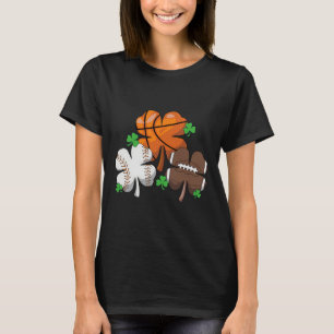 Basketball Baseball Football Shamrock Patricks Tag T-Shirt