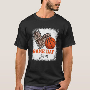 Basketball Basketball Game Day Vibes Basketball Ma T-Shirt