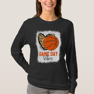 Basketball Basketball Game Day Vibes Basketball Ma T-Shirt