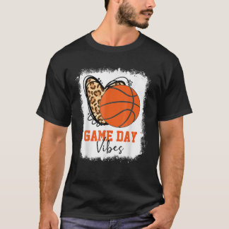 Basketball Basketball Game Day Vibes Basketball Ma T-Shirt