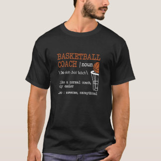 Basketball-Coach Definition Ball Coach Funny C T-Shirt