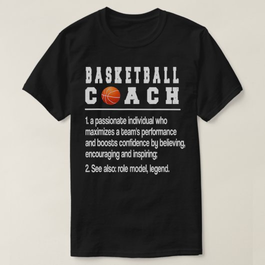 Basketball-Coach Definition Basketball Gecoacht T-Shirt (Design vorne)