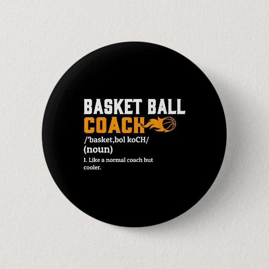 Basketball-Coach Definition Geschenk Spaß Basketba Button (Vorderseite)