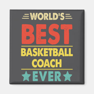 Basketball Coach Worlds Basketball Coach Eve  Magnet