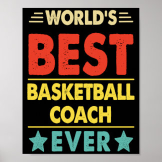 Basketball Coach Worlds Basketball Coach Eve  Poster