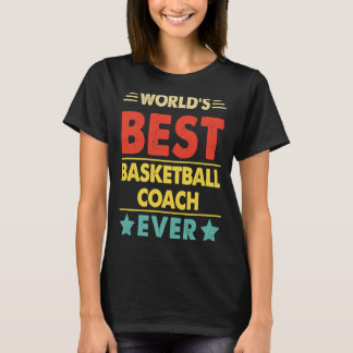 Basketball Coach Worlds Basketball Coach Eve  T-Shirt