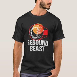 Basketball Court Funny Tshirt Rebound Beast Player