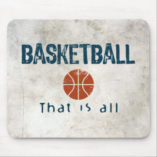 Basketball, das ist alles mousepad