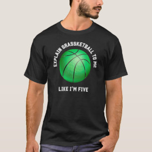 Basketball Erkläre es mir wie einem 5-Jährigen Lus T-Shirt