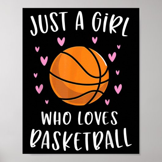 Basketball für Mädchen nur ein Mädchen, das Lieben Poster (Vorne)