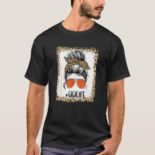 Basketball geblasen Gigi Messy Bun Gigi Life Mothe T-Shirt