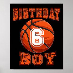 Basketball - Geburtstagskind 6 Jahre alt 6. Geburt Poster