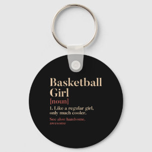 Basketball-Girl Definition Witziges Geschenk für B Schlüsselanhänger