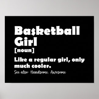 Basketball Girl Funny Dictionary Definition Poster