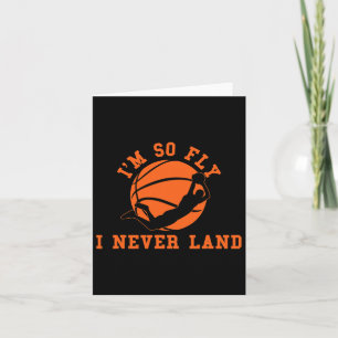 Basketball Ich bin so fliegend, dass ich nie Bball Karte