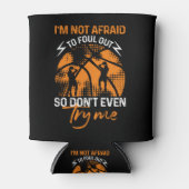 Basketball - ich fürchte mich nicht, auszusuchen dosenkühler (Vorderseite)