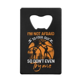 Basketball - ich fürchte mich nicht, auszusuchen geldbeutel flaschenöffner