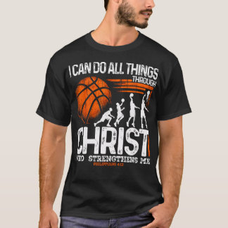 Basketball Ich kann alles durch Christus tun T-Shirt