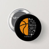 Basketball Ich kann Dinge tun Bibel Verse Gott Jes Button (Vorne & Hinten)