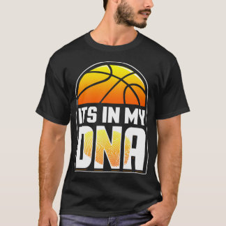 Basketball - in meiner DNA T-Shirt