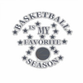 Basketball is my favorite season aufkleber (Vorderseite)