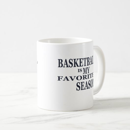 Basketball is my favorite season kaffeetasse (VorderseiteRechts)