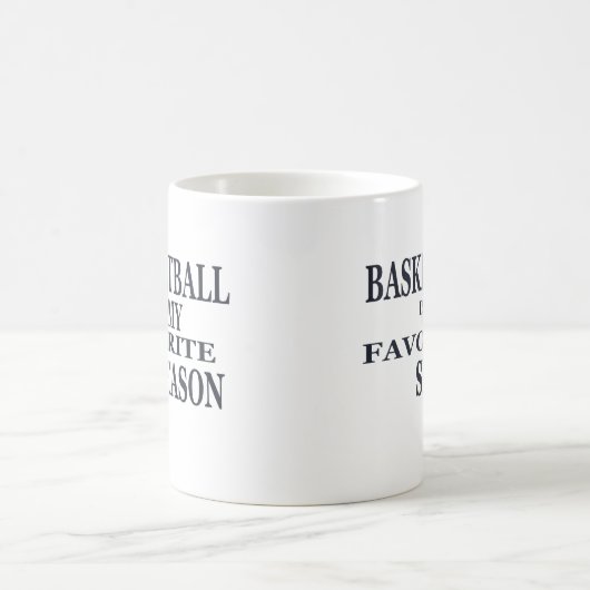 Basketball is my favorite season kaffeetasse (Mittel)