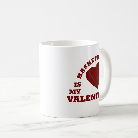 Basketball is my valentine kaffeetasse (VorderseiteRechts)