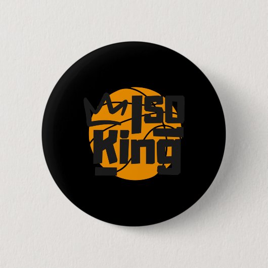 Basketball Isolation King One Man Show Button (Vorderseite)