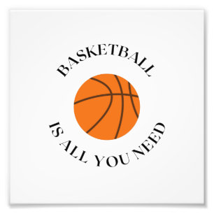 BASKETBALL IST ALLES, WAS SIE BRAUCHEN FOTODRUCK