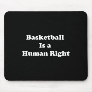 Basketball ist das Menschenrecht Mousepad