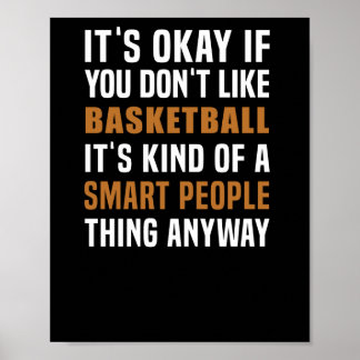 Basketball ist eine kluge Sache Poster