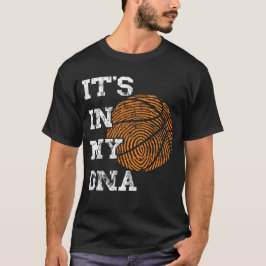 Basketball ist in meinem DNA Fingerprint T-Shirt