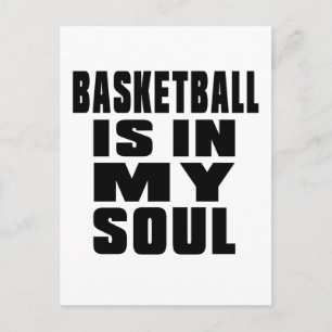 BASKETBALL IST IN MEINEM SOUL POSTKARTE