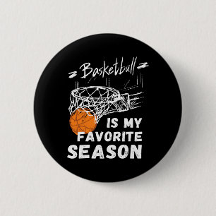 Basketball ist mein Lieblingsjahresgeschenk Button