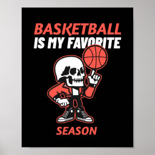 Basketball ist mein Lieblingssaison Basketball Poster